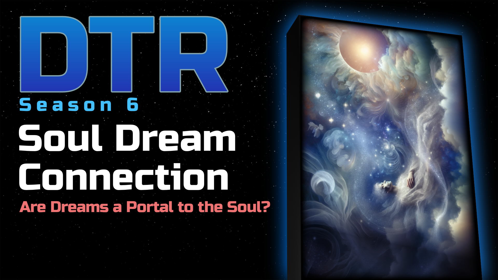 DTR S6 EP 585: Soul Dream Connection - Deep Thoughts Radio