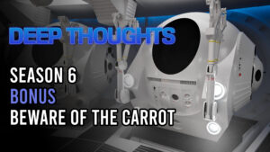 DTR S6 Bonus: Beware of the Carrot