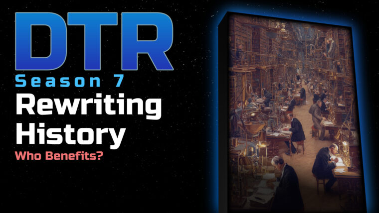 DTR S7: Rewriting History